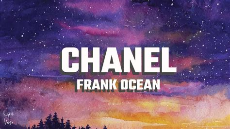 frank ocean chanel lyrics à|chanel frank ocean tiktok dance.